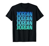 La camiseta Jordan Name Gift para niñas llamada Jordan es un regalo perfecto para una niña llamada Jordan.