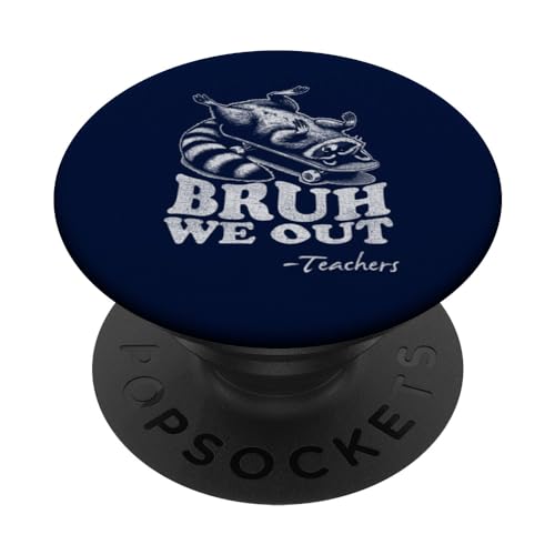Bruh We Out Teachers Funny School End Laurea Umorismo PopSockets PopGrip Intercambiabile