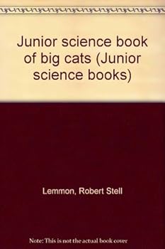 Hardcover Junior science book of big cats (Junior science books) Book