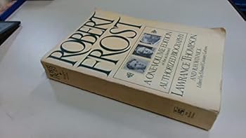 Robert Frost, a Biography: The "Official" Life of the Poet