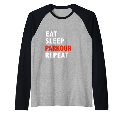 Funny Eat Sleep Parkour Repeat Freerunning regalo regalo Camiseta Manga Raglan