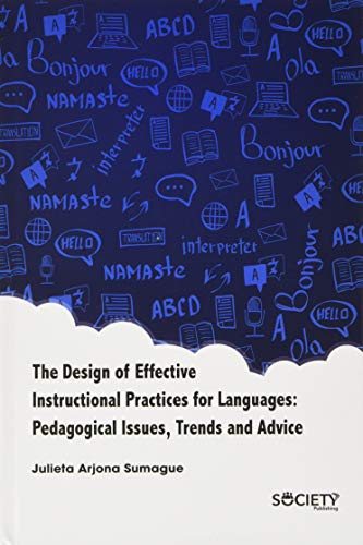 The The Design of Effective Instructional Practices for Languages: Pedagogical issues, trends and advice