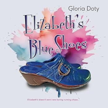 Paperback Elizabeth's Blue Shoes Book