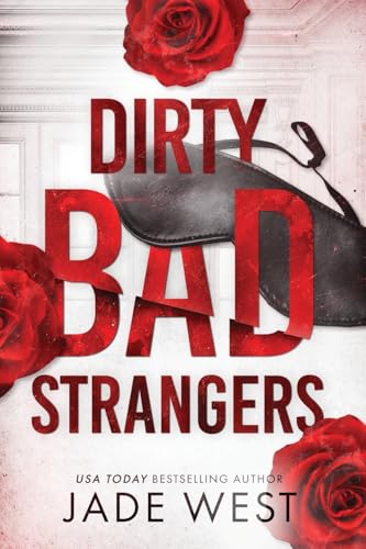 Dirty Bad Strangers