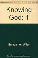 Knowing God 0942407741 Book Cover