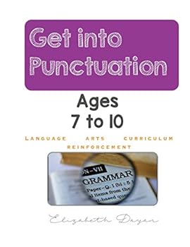 Paperback Get into Punctuation: Grammar ages 7-12 Book