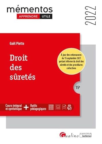 Droit des sûretés: À jour des ordonnances du 15 septembre 2021 portant réforme du droit des sûretés et des procédures collectives