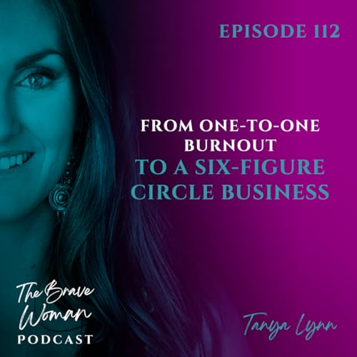 From One-to-One Burnout to a Six-Figure Circle Business