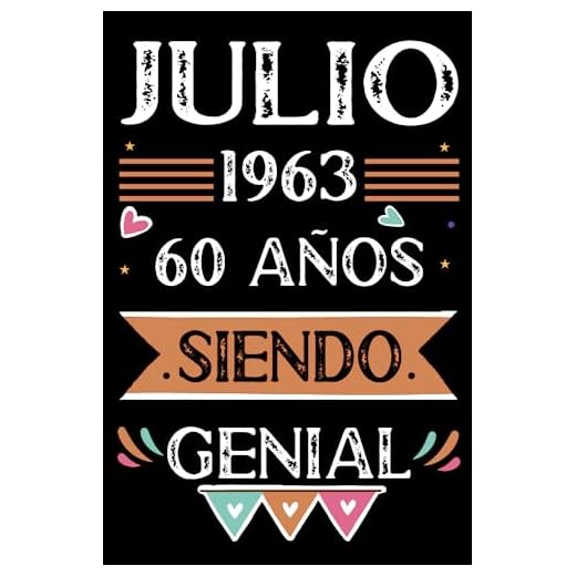CUADERNO, Julio 1963, 60 Años Siendo Genial: Libro de visitas, cuaderno, 110 páginas de felicitaciones, idea de regalo, regalo Para la esposa, novia, mujer, La madre
