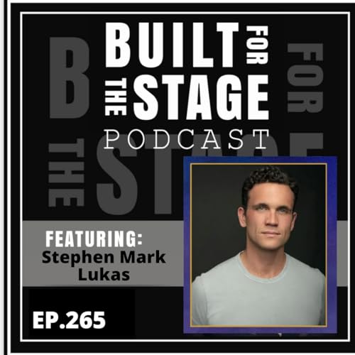 『#265 Crafting Characters with Stephen Mark Lukas』のカバーアート