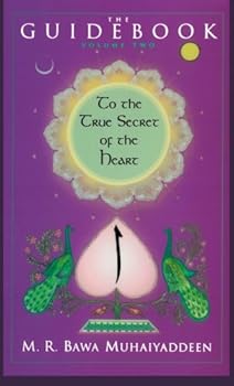 Paperback The Guidebook to the True Secret of the Heart, Vol. 2 Book