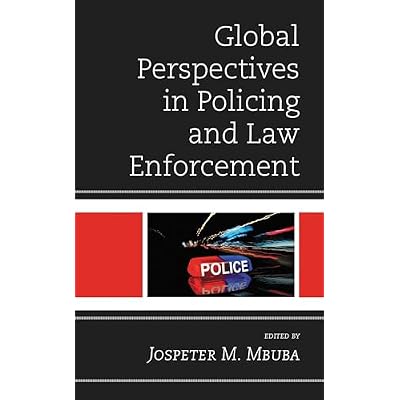 Global Perspectives in Policing and Law Enforcement