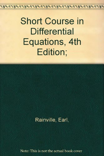Short Course in Differential Equations, 4th Edition;