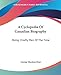 A Cyclopedia Of Canadian Biography: Being Chiefly Men Of The Time