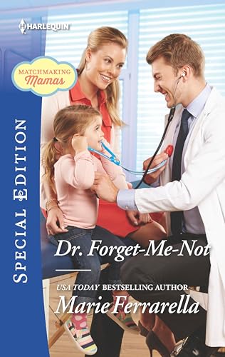 Dr. Forget-Me-Not (Matchmaking Mamas Book 2456)