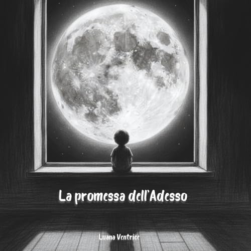 La promessa dell'Adesso
