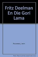 Fritz Deelman En Die Gori Lama (Afrikaans Edition) 0798144106 Book Cover
