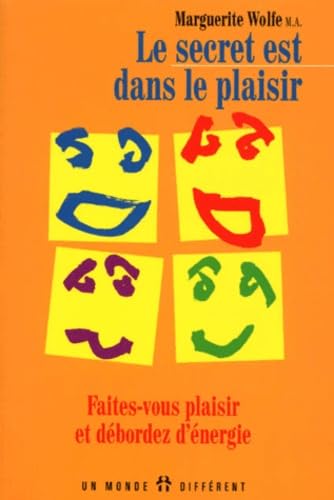 Le secret est dans le plaisir Marguerite Wolfe