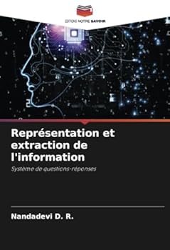 Représentation et extraction de l'information: Système de questions-réponses (French Edition)