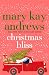 Christmas Bliss: A Novel
