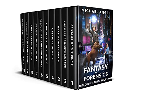 Fantasy and Forensics - The Complete Series Box Set: Books 1-10: A Complete Epic Portal Fantasy Series Decalogy (The Fantasy & Forensics Decalogy Box Sets Book 4) by [Michael Angel]