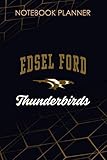 ford thunderbird 1966 wikipedia  Notebook Planner Edsel Ford High School Thunderbirds C3: Passion, Organizer, To-Do List, 6x9 inch, Journal, Over 100 Pages, Monthly, To Do List
