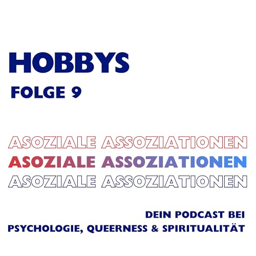 Folge 09 - Hobbys