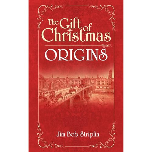 The Gift of Christmas "Origins" Audiolibro Por Jim Bob Striplin arte de portada