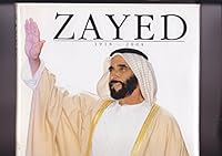 Zayed 1918 - 2004 B001O093R6 Book Cover