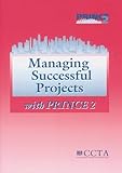  Successful Project Management with PRINCE 2