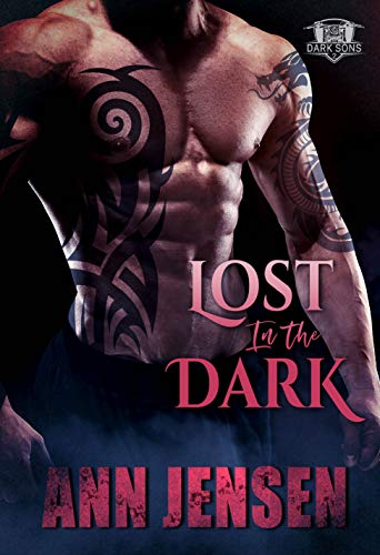 Lost in the Dark (Dark Sons MC Book 2)
