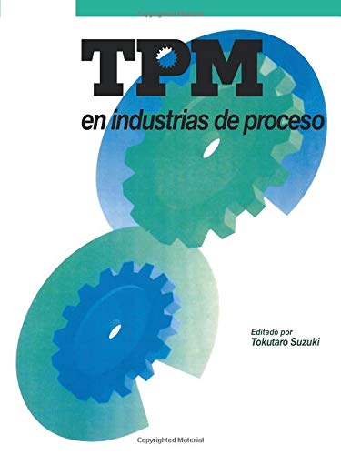 TPM en industrias de proceso (Spanish Edition)