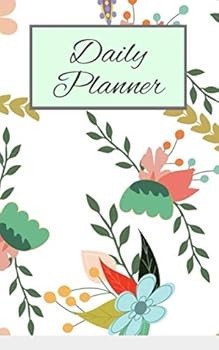 Daily Planner - Weekly Planner - Daily Schedule Planner - Monday - Sunday : 100 Pages - 5 X 8 - Daily Planner, Monday Through Sunday - Scheduling