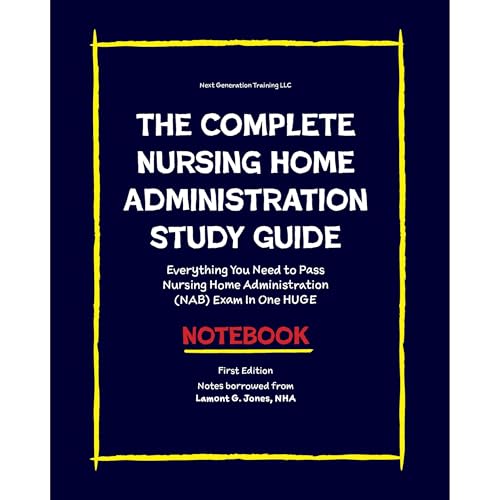 The COMPLETE Nursing Home Administration Study Guide Audiolibro Por Lamont Jones arte de portada