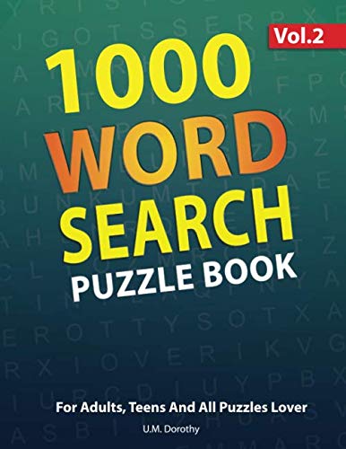 1000 Word Search Puzzle Book For Adults: Big Book Of Word Find Puzzle For Adults, Teens And All Puzzles Lover - Hours Of Fun & Brain Boosting Entertainment (Vol.2) (1000 puzzles for adults)
