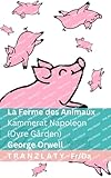La Ferme des Animaux / Kammerat Napoleon (Dyre Gården): Tranzlaty Français Dansk (French Edition)