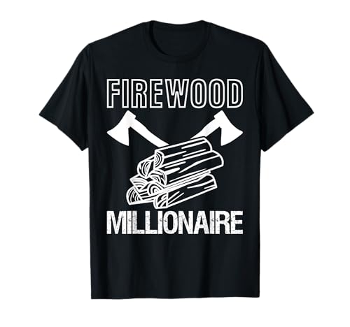Firewood Fireplace Joke Fire Wood Oven T-Shirt