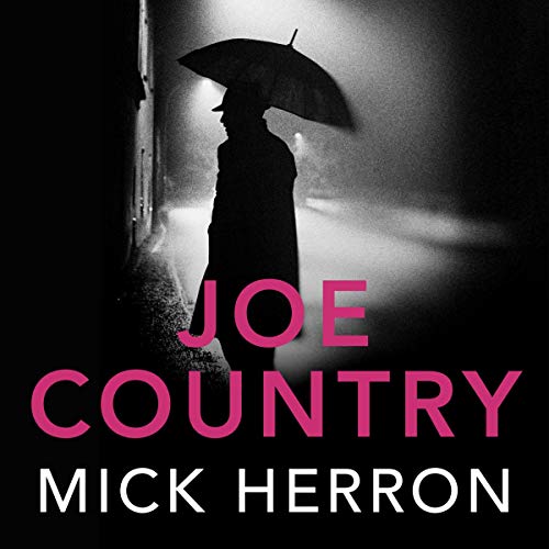 Mick Herron [Slough House 6] - Joe Country - Mick Herron