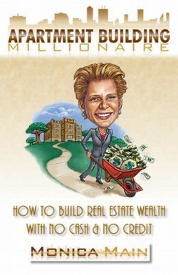 Apartment Building Millionaire: How to Build Real Estate Wealth with