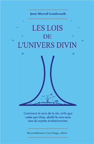 Télécharger les lois de l'univers divin Francais PDF