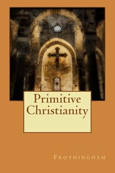 Paperback Primitive Christianity Book
