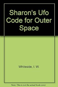 Sharon's UFO Code for Outer Space