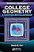 College Geometry: A Unified Development (Textbooks in Mathematics)