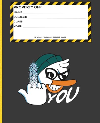 Duck You Notebook: Edgy College Ruled Notebook | 110 Pages | Lined Pages | College & University Notes Journal
