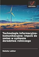 Technologie informacyjno-komunikacyjne: impuls do zmian w systemie doradztwa rolniczego (Polish Edition) 6208894107 Book Cover