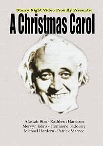 Amazon.com: A Christmas Carol : Alastair Sim, Kathleen Harrison, Mervyn Johns, Hermione Baddeley