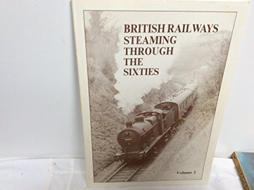 Image of BRITISH RAILWAYS STEAMING THROUGH THE SIXTIES Volume 2