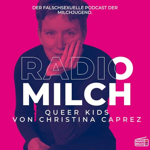 『Radiomilch: Queer Kids mit Christina Caprez』のカバーアート