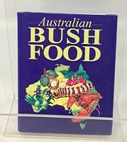 Australian Bush Food 0867888326 Book Cover