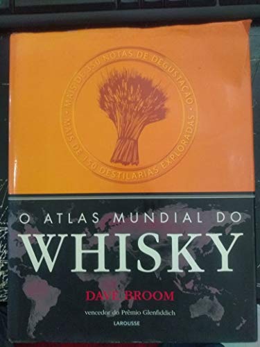 O Atlas Mundial do Whisky
